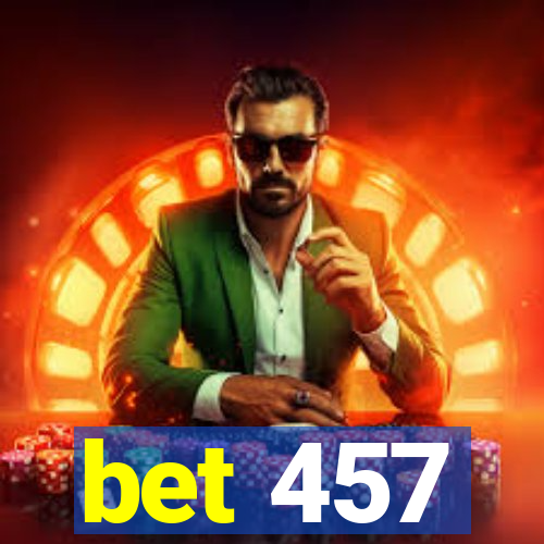 bet 457